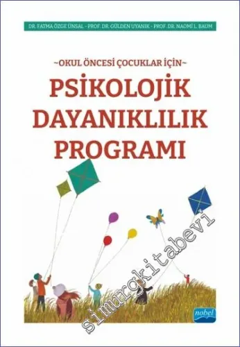 Okul Öncesi Çocuklar İçin Psikolojik Dayanıklılık Programı -