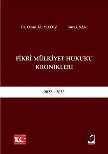 Fikri Mülkiyet Hukuku Kronikleri