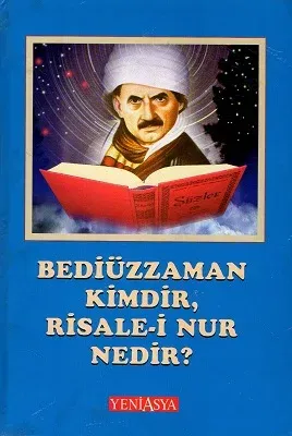 Bediüzzaman Kimdir, Risale-i Nur Nedir? - Ciltli Kitap