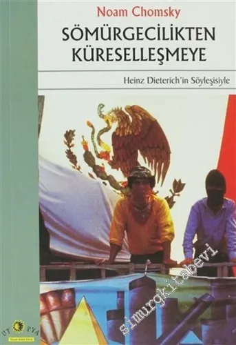 Sömürgecilikten Küreselleşmeye -        2001