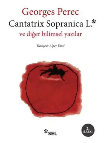 Cantatrix Sopranica L. ve Diğer Bilimsel Yazılar
