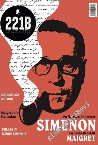 221B 2 Aylık Polisiye Dergisi - Dosya: Simenon; Maigret - Sayı: 10      Temmuz - Ağustos