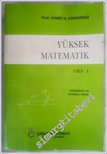 Yüksek Matematik Cilt 1 : Diferansiel ve İntegral Hesap -        1997