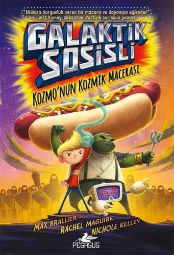 Galaktik Sosisli 1-Kozmonun Kozmik Macerası (Ciltli)