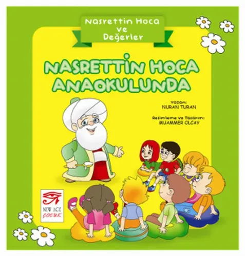 Nasrettin Hoca Anaokulunda; Nasrettin Hoca ve Değerler