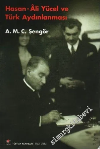 Hasan Ali Yücel ve Türk Aydınlanması -        2001