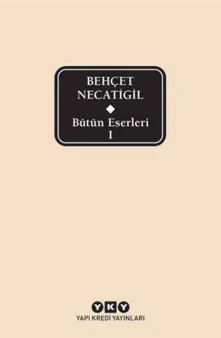 Bütün Eserleri 1 Behçet Necatigil