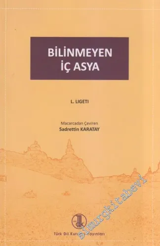 Bilinmeyen İç Asya -
