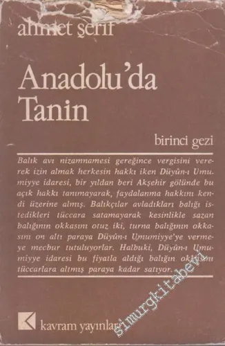 Anadolu'da Tanin: Birinci Gezi -        1977