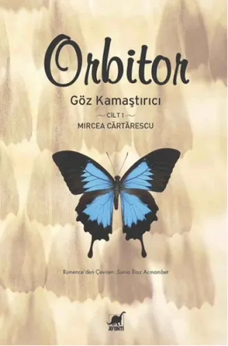 Orbitor; Göz Kamaştırıcı Cilt 1