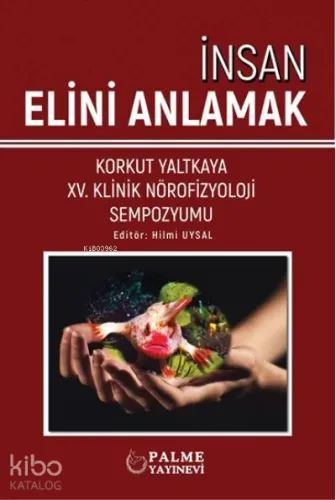 İnsan Elini Anlamak
