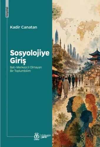 Sosyolojiye Giriş Kadir Canatan