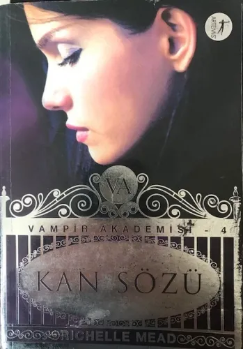 Kan Sözü / Vampir Akademisi-4
