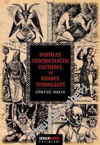 Popüler Gizemciliğin Tarihsel ve Dinsel Temelleri -         2009