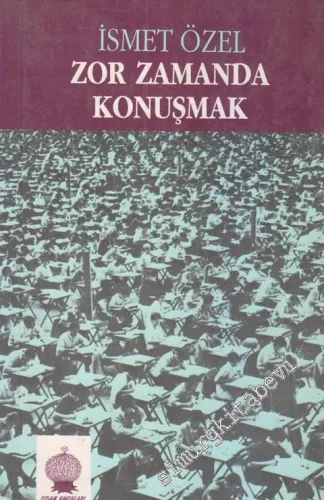 Zor Zamanda Konuşmak