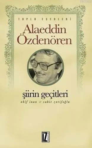 Şiirin Geçitleri Alaeddin Özdenören