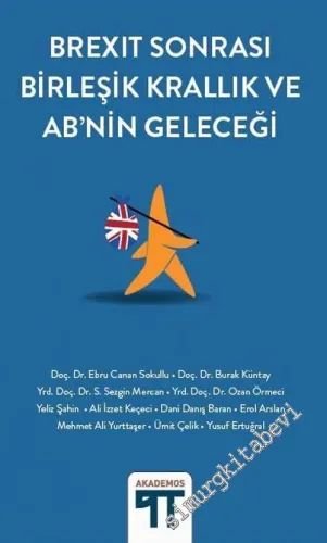 Brexit Sonrası Birleşik Krallık ve AB'nin Geleceği -        2021