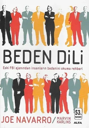 Beden Dili - Eski FBI Ajanından İnsanların Bedenini Okuma Rehberi