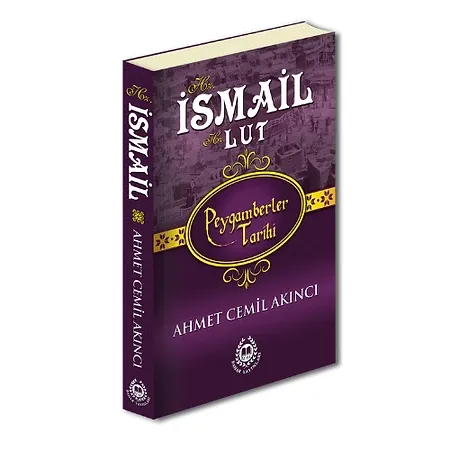 Hz. İsmail - Hz. Lut (KARTON KAPAK) Ahmet Cemil Akıncı