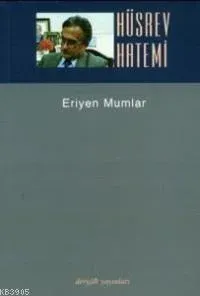 Eriyen Mumlar