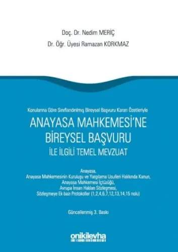 Anayasa Mahkemesine Bireysel Başvuru ile İlgili Temel Mevzuat