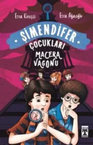 Macera Vagonu; Şimendifer Çocukları