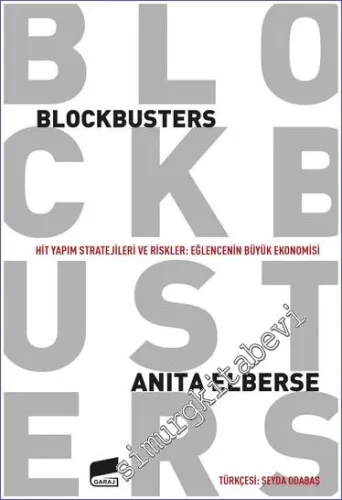 Blockbusters - Hit Yapım Stratejileri Ve Riskler: Eğlencenin Büyük Ekonomisi -         2023