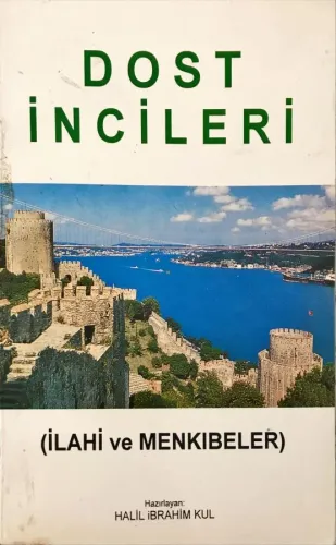 Dost İncileri- İlahi ve Menkıbeler