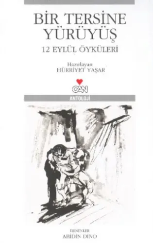 Bir Tersine Yürüyüş 12 Eylül Öyküleri