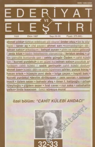 Edebiyat ve Eleştiri: Aylık Edebiyat Dergisi Özel Bölüm Cahit Külebi A
