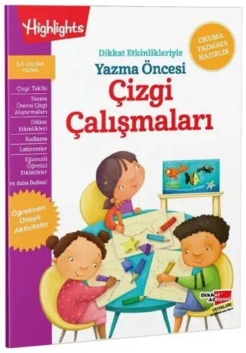 Dikkat Etkinlikleriyle Yazma Öncesi Çizgi Çalışmaları