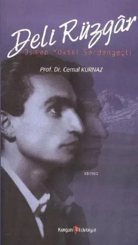 Deli Rüzgar: Osman Yüksel Serdengeçti
