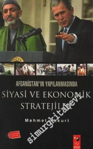 Afganistan'ın Yapılanmasında Siyasi ve Ekonomik Stratejiler -         2005