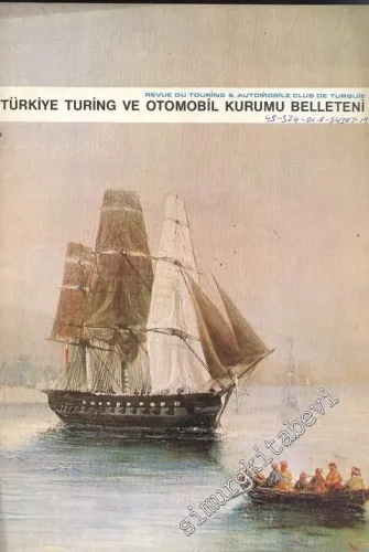 Turing - Türkiye Turing ve Otomobil Kurumu Belleteni - Sayı: 45 - 324, Ocak - Şubat 1975       1975