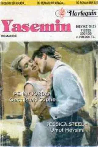 Geçmişteki Şüphe / Umut Mevsimi 2001-20
