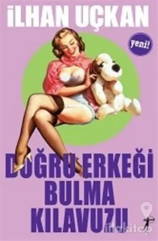 Doğru Erkeği Bulma Kılavuzu
