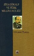 Ziya Gökalp ve Türk Milliyetçiliği