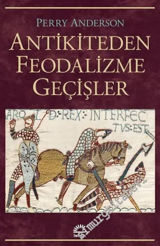 Antikiteden Feodalizme Geçişler -