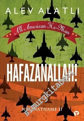Nasihatname 2: Hafazanallah - All American He-Man -