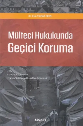 Mülteci Hukukunda Geçici Koruma