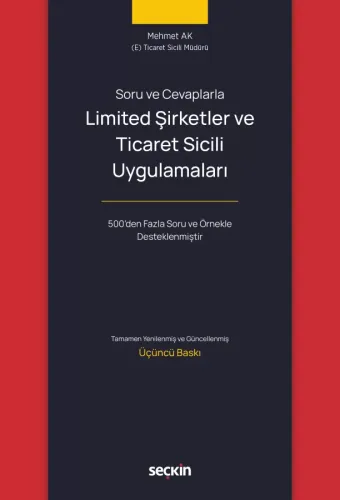 Soru ve Cevaplarla Limited Şirketler ve Ticaret Sicili Uygulamaları