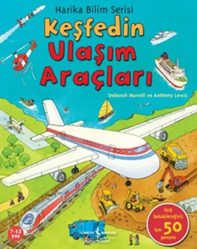 Keşfedin Ulaşım Araçları (Ciltli)