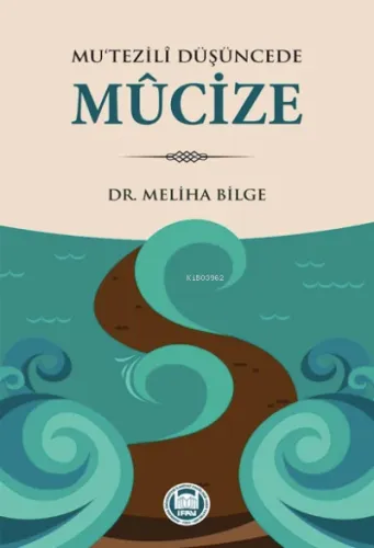 Mu'tezili Düşüncede Mucize