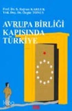 Avrupa Birliği Kapısında Türkiye