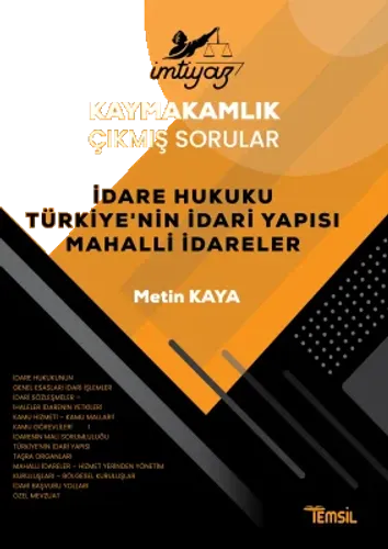 Türkiye'nin İdari Yapısı, Mahalli İdareler Kaymakamlık Çıkmış Sorular