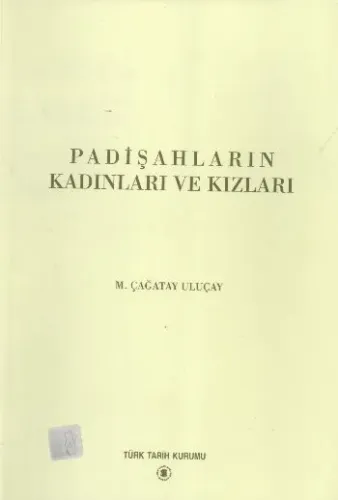 Padişahların Kadınları ve Kızları