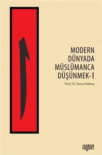 Modern Dünyada Müslümanca Düşünmek-1