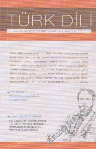 Türk Dili Aylık Dil ve Edebiyat Dergisi: Doğumunun 100. Yılında Haldun Taner - Sayı: 759  108    Mart