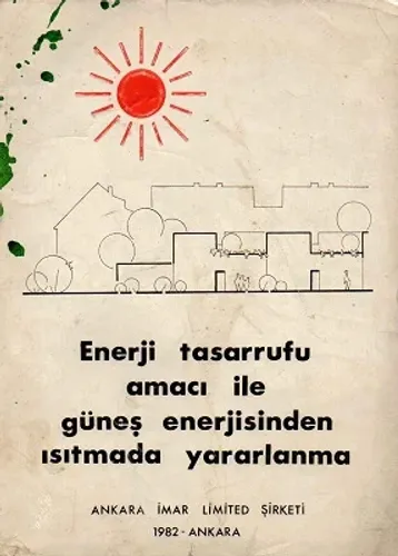 Enerji Tasarrufu Amacı İle Güneş Enerjisinden Isıtmada Yararlanma