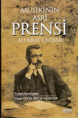 Musikinin Asrî Prensi %10 indirimli Ali Rıfat Çağatay